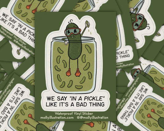 In a Pickle Illustrated Waterproof Vinyl Sticker