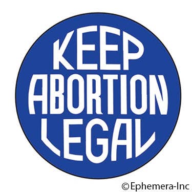 Button-Keep abortion legal