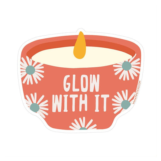 Glow With It Vinyl Sticker