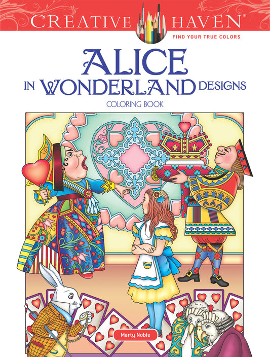 Creative Haven Alice in Wonderland Designs Coloring Book