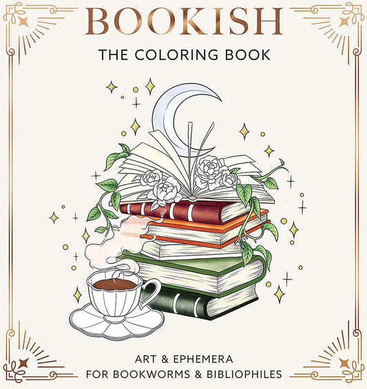 Bookish: The Coloring Book (Art & Ephemera for Bookworms & Bibliophiles)