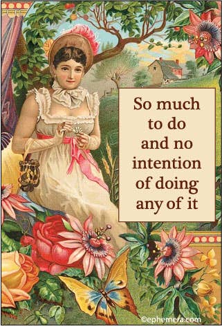 MAGNET: So much to do and no intention of doing any of it.